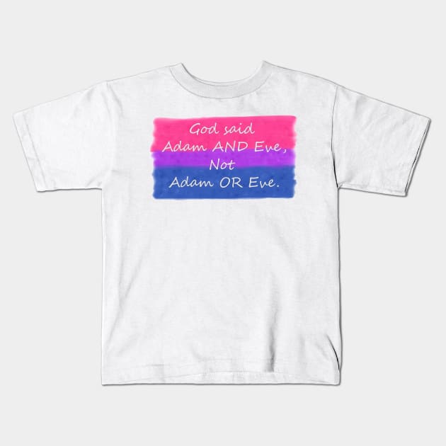 God said Adam and Eve bisexual flag Kids T-Shirt by Kyttsy Krafts